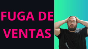 fuga de ventas